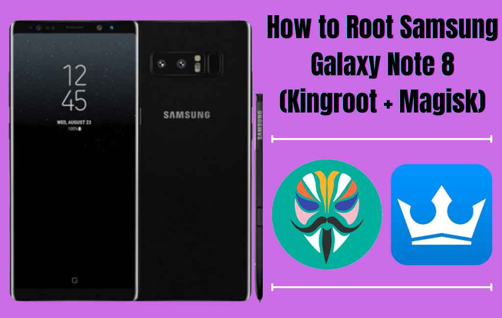 How to Root Samsung Galaxy Note 8