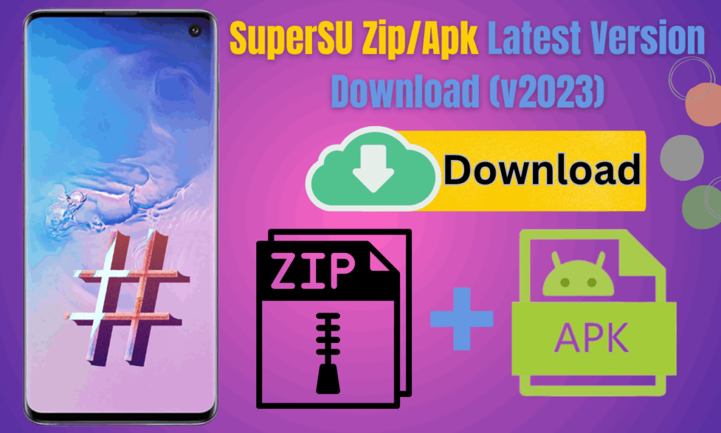 SuperSU Zip/Apk Latest Version