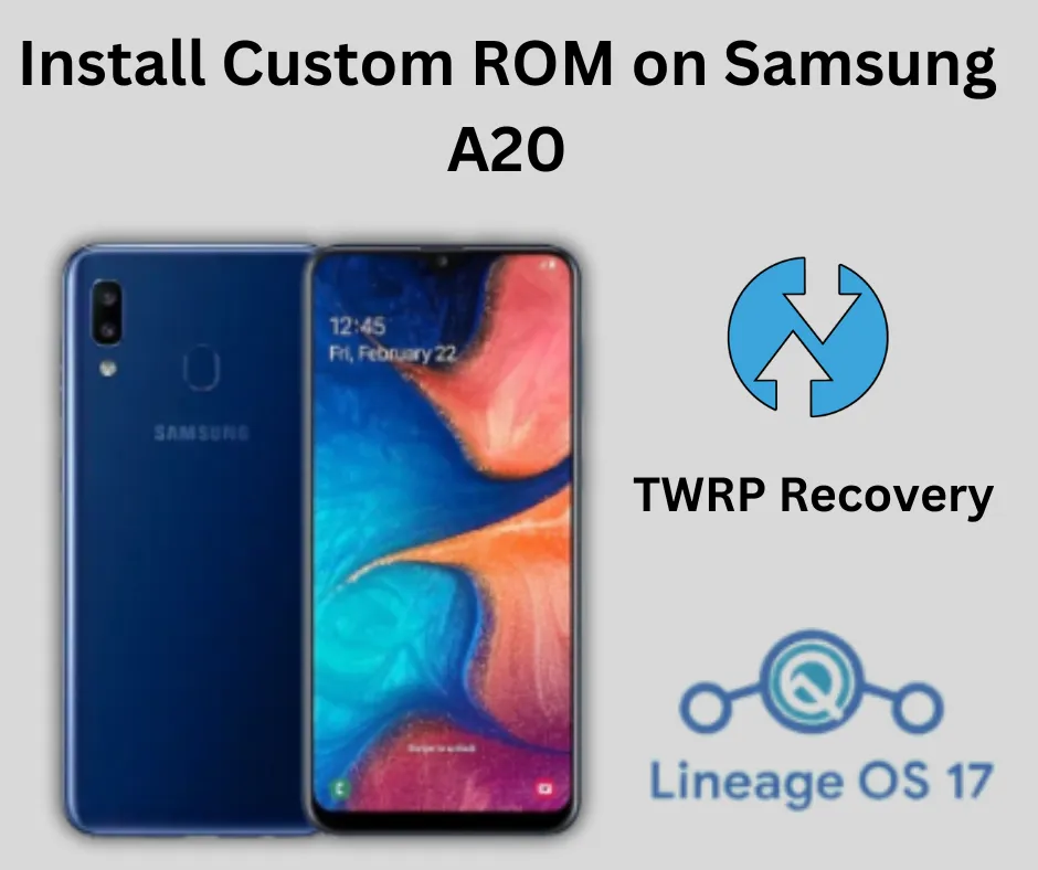 Install Custom ROM on Samsung A20