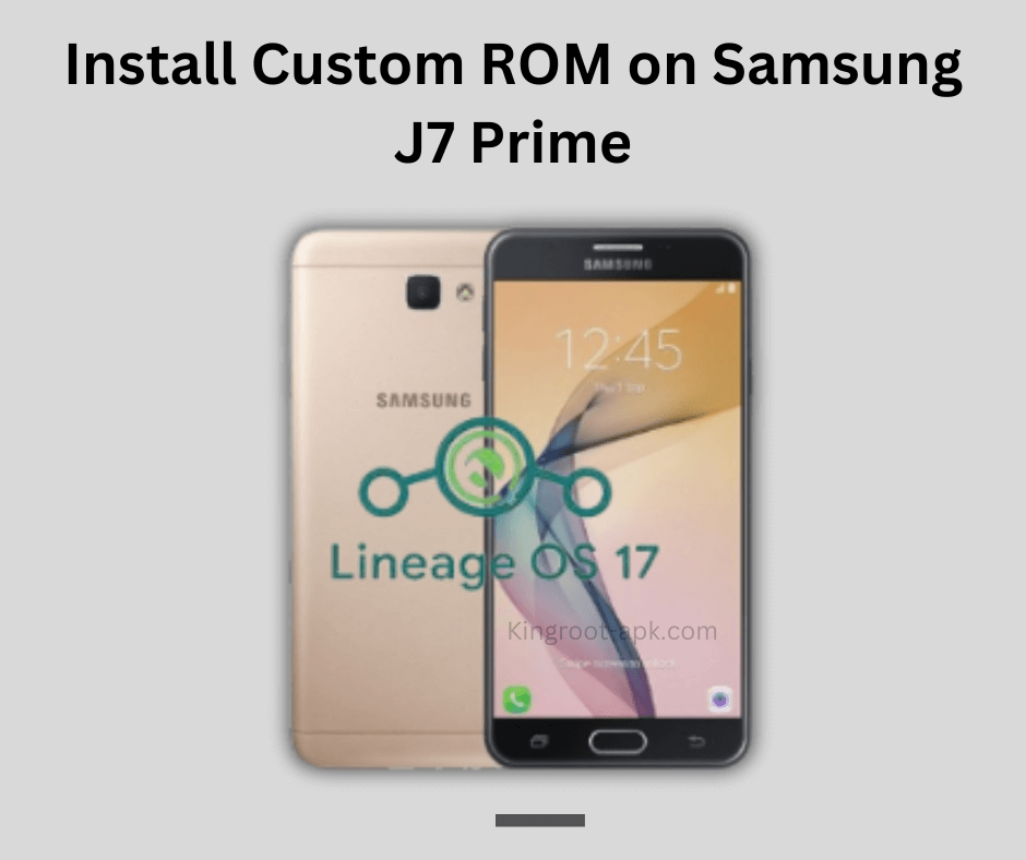install Custom ROM on Samsung Galaxy J7 Prime